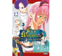 Nakaba Suzuki – Four Knights of the Apocalypse Tome 12 – Manga – Broché – Pika Edition