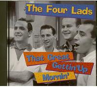 Four Lads - That Gettin Up Mornin