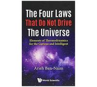 Four Laws That Do Not Drive The Universe, The