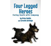 Four-Legged Heroes: Facing Death with Company
