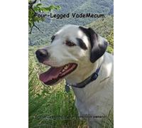 Four-Legged VadeMecum.: Pills of “cynophilia” for conscious owners