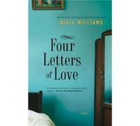 Four Letters of Love by Niall Williams Niall Williams (Auteur)