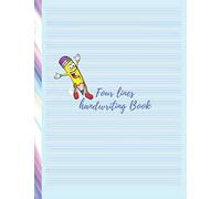 four lines handwriting book: cursive handwriting sheets , lined paper for first grade writing , a simple favor book , Handwriting Notebook For Kids , 4 Lines Cursive Handwriting Notebook