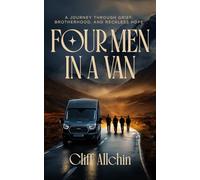 Four Men In A Van: A Story Of Redemption
