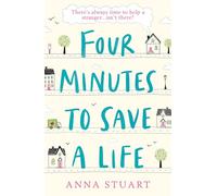 Four Minutes to Save a Life: A feel-good story that will make you laugh and cry