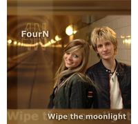 Four N - Wipe the Moonlight