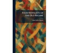 Four Novelists of the Old Regime