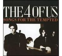 Four of Us - Songs for The Tempted