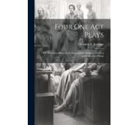Four One Act Plays