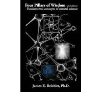 Four Pillars of Wisdom (2nd Edition): Fundamental Concepts of Natural Science