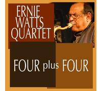 Four plus Four by Ernie Watts (2010-06-15)