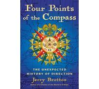 Four Points of the Compass: The Unexpected History of Direction