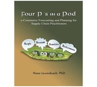 Four P's In A Pod: E-Commerce Forecasting And Planning For Supply Chain Practitioners
