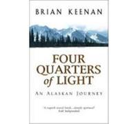 Four Quarters of Light Keenan, Brian (Auteur)