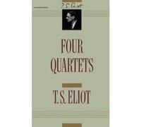 Four Quartets T. S. Eliot (Auteur)