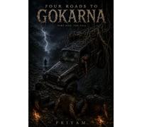 Four Roads to Gokarna: Part One - The Fall