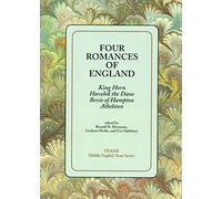Four Romances of England: King Horn, Havelok the Dane, Bevis of Hampton, Athelston