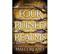 Four Ruined Realms: The action-packed sequel to adventure fantasy Five Broken Blades featuring more lies, more betrayal and even more danger