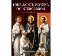 Four Saints' Novena of Intercession: Prayer to St. Sixtus II and His Companions, St. Cajetan, St. Dominic, St. Teresa Benedicta of the Cross