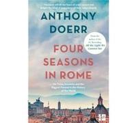 Four Seasons in Rome by Anthony Doerr Paperback Book Doerr, Anthony (Auteur)