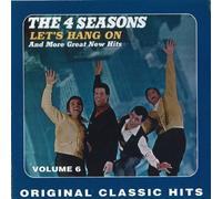 Four Seasons - Let's Hang on