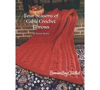 Four Seasons of Cable Crochet Throws
