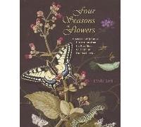 Four Seasons Of Flowers - A Selection Of Botanical Illustrations From The Rare Book Collection At Dumbarton Oaks
