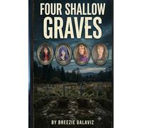 Four Shallow Graves