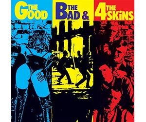 Four Skins - Good, the Bad & 4 Skins