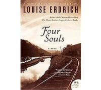 Four Souls Louise Erdrich (Auteur)
