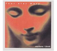 Four Star Mary - Marlene / Think