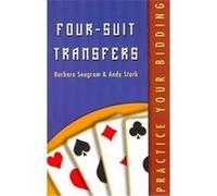Four-Suit Transfers, Practice Your Bidding Andy Stark, Barbara Seagram (Auteur)