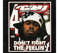 Four-Tay - Don't Fight the Feelin'