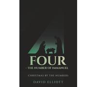 Four - The Number of Immanuel: Christmas by the Numbers