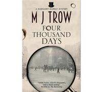 Four Thousand Days by M.J. Trow M.J. Trow (Auteur)