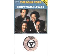 FOUR TOPS - FOUR TOPS / DON´T WALK AWAY / LET ME SET YOU FREE / 1981 / Bildhülle / Casablaca # 6180099 / Deutsche Pressung / 7" Vinyl Single Schallplatte