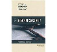 Four Views On Eternal Security