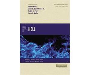 Four Views On Hell (Counterpoints: Bible And Theology) (Paperback) Denny Burk, John G Stackhouse, Parry Jr , Walls Robin (Auteur)