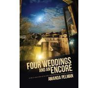 Four Weddings and an Encore - Amanda Pelman - E&R - ebook (ePub) - Livre