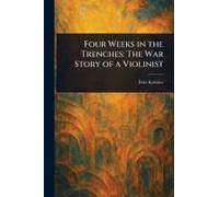 Four Weeks In The Trenches