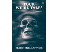Four Weird Tales