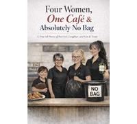 Four Women, One Café & Absolutely No Bag: A True-ish Story of Survival, Laughter, and Gin & Tonic