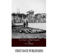 Four Years in Rebel Capitals