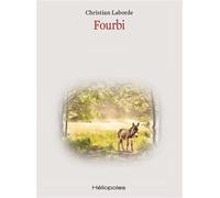 Fourbi - Christian Laborde - Heliopoles - broché - Poésie