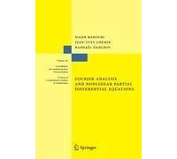 Fourier Analysis And Nonlinear Partial Differential Equations