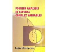 Fourier Analysis in Several Complex Variables