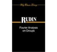 Fourier Analysis on Groups, Wiley Classics Library Series Walter Rudin (Auteur)