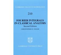 Fourier Integrals In Classical Analysis