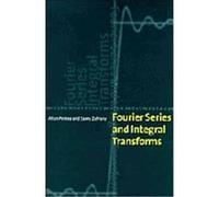 Fourier Series and Integral Transforms Allan Pinkus, Samy Zafrany (Auteur)