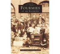 Fourmies et ses environs - Tome I Claude Lompret (Auteur), Jérôme Chrétien (Auteur)